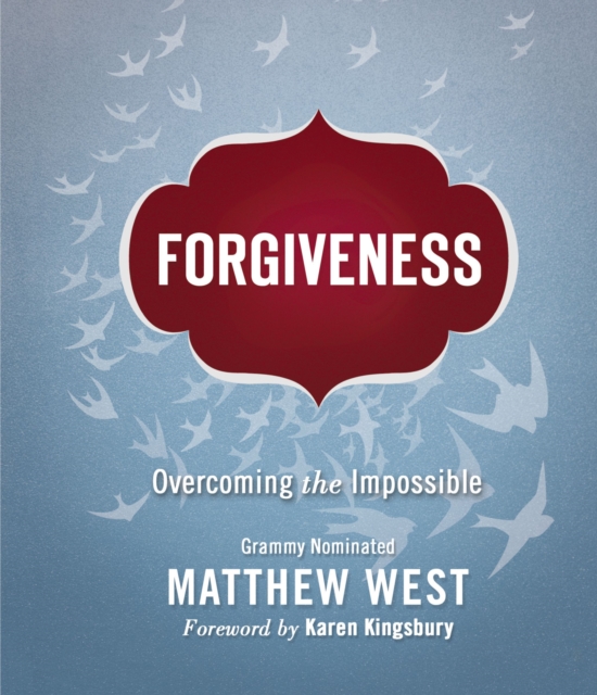 Forgiveness : Overcoming the Impossible, EPUB eBook