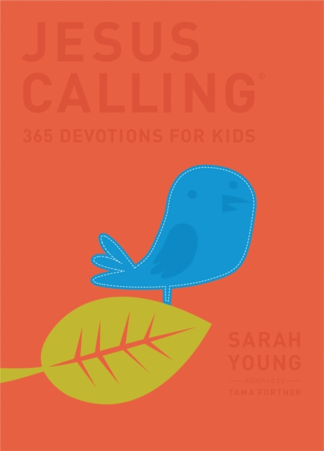 Jesus Calling: 365 Devotions For Kids : Deluxe Edition, Hardback Book