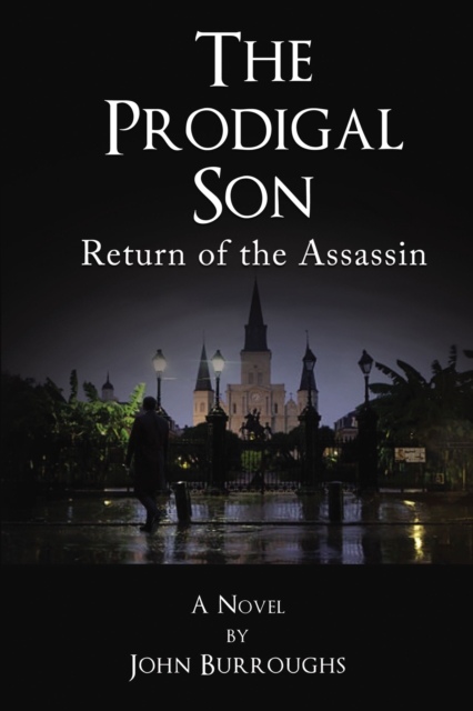 The Prodigal Son : Return of the Assassin, EPUB eBook