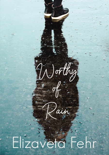 Worthy of Rain, EPUB eBook