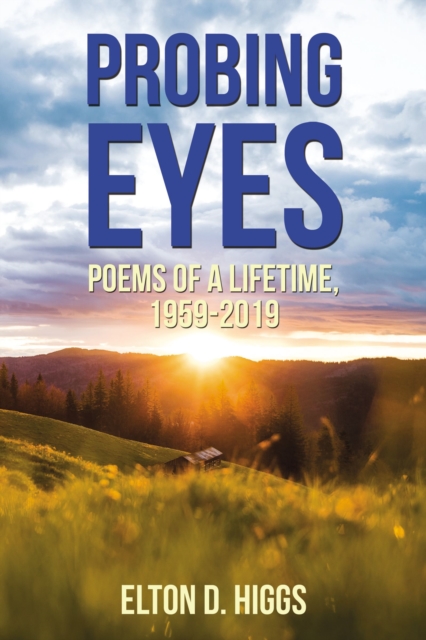 Probing Eyes : Poems of a Lifetime, 1959-2019, EPUB eBook