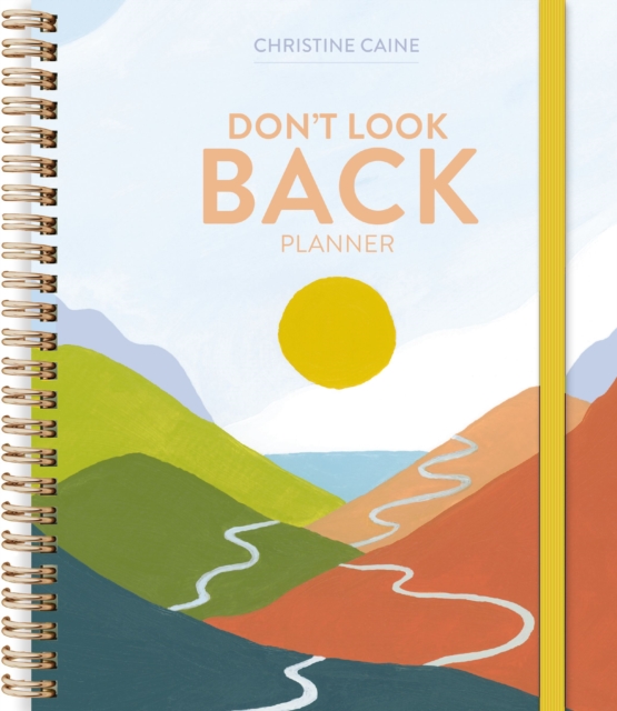 Don't Look Back Planner, Hardback Book