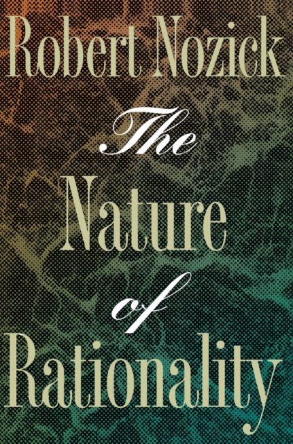 The Nature of Rationality, PDF eBook