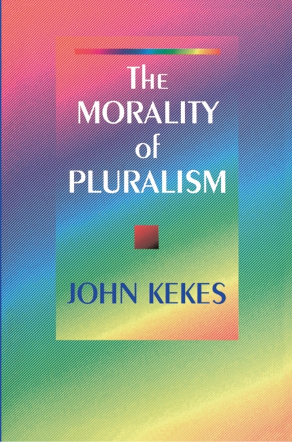 The Morality of Pluralism, EPUB eBook