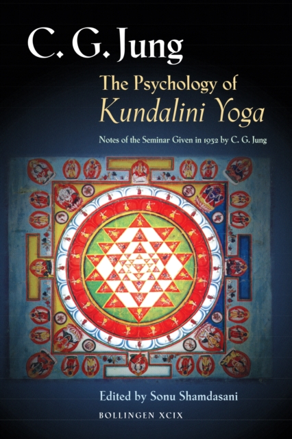 The Psychology of Kundalini Yoga : Notes of the Seminar Given in 1932, EPUB eBook