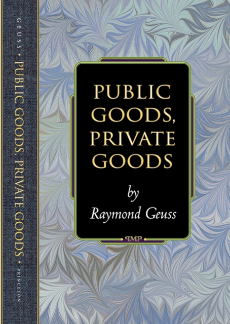 Public Goods, Private Goods, EPUB eBook