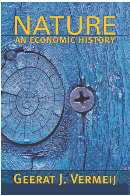 Nature : An Economic History, EPUB eBook
