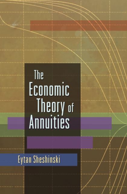 The Economic Theory of Annuities, PDF eBook