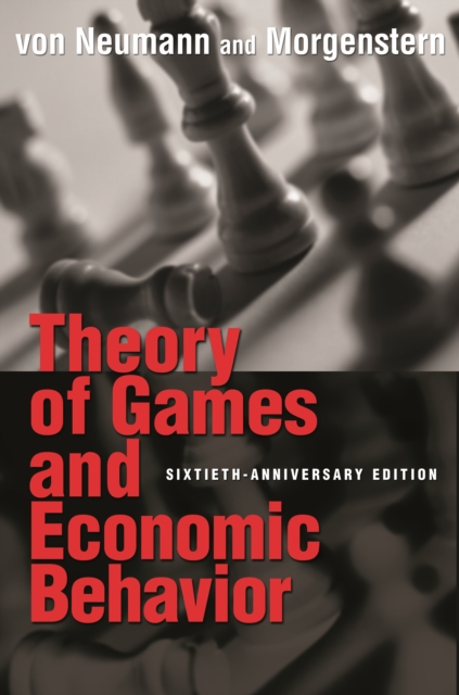 Theory of Games and Economic Behavior : 60th Anniversary Commemorative Edition, EPUB eBook