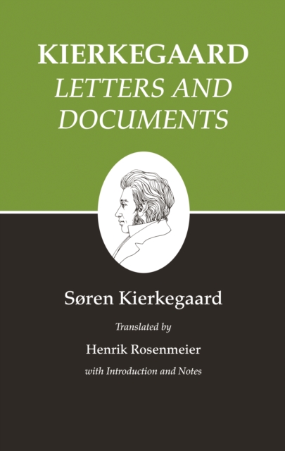 Kierkegaard's Writings, XXV, Volume 25 : Letters and Documents, EPUB eBook
