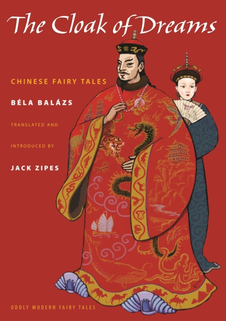The Cloak of Dreams : Chinese Fairy Tales, EPUB eBook