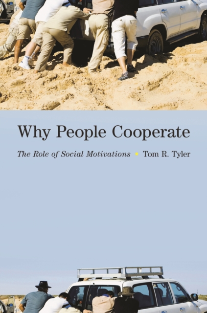 Why People Cooperate : The Role of Social Motivations, EPUB eBook