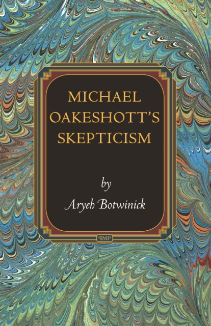 Michael Oakeshott's Skepticism, EPUB eBook