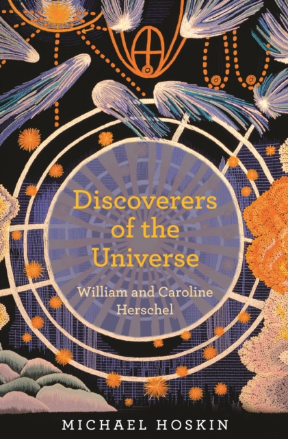 Discoverers of the Universe : William and Caroline Herschel, EPUB eBook