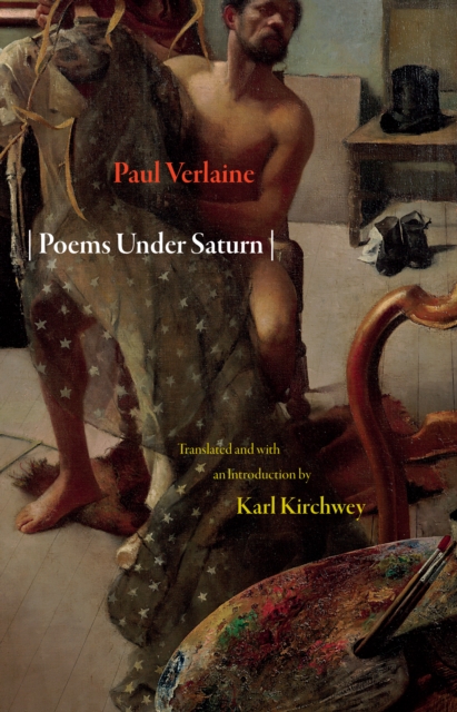 Poems Under Saturn : Poemes saturniens, EPUB eBook