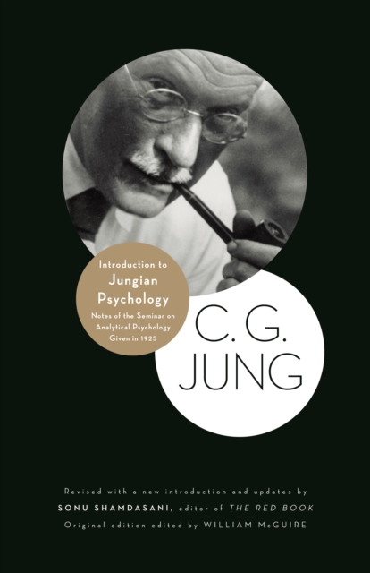 Introduction to Jungian Psychology : Notes of the Seminar on Analytical Psychology Given in 1925, EPUB eBook