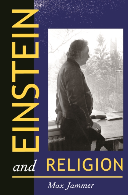 Einstein and Religion : Physics and Theology, EPUB eBook