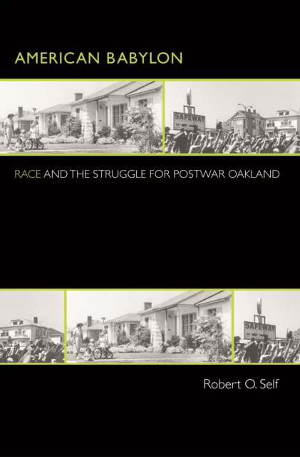 American Babylon : Race and the Struggle for Postwar Oakland, EPUB eBook