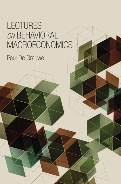 Lectures on Behavioral Macroeconomics, EPUB eBook