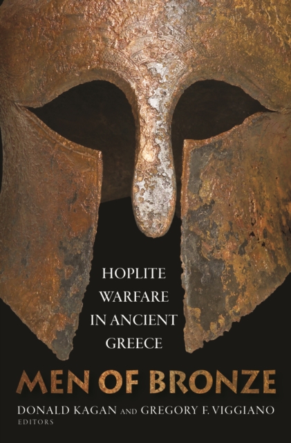 Men of Bronze : Hoplite Warfare in Ancient Greece, EPUB eBook