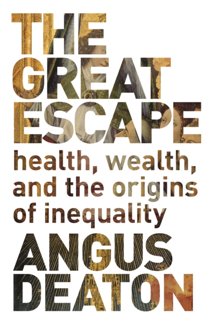 The Great Escape : Health, Wealth, and the Origins of Inequality, EPUB eBook