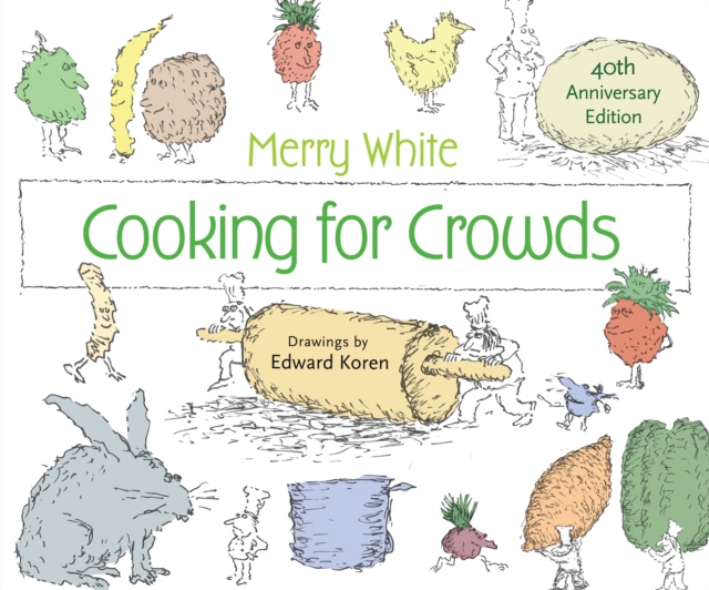 Cooking for Crowds : 40th Anniversary Edition, EPUB eBook