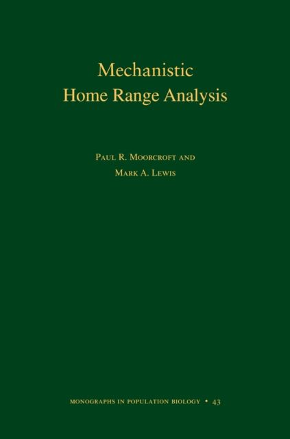 Mechanistic Home Range Analysis. (MPB-43), PDF eBook