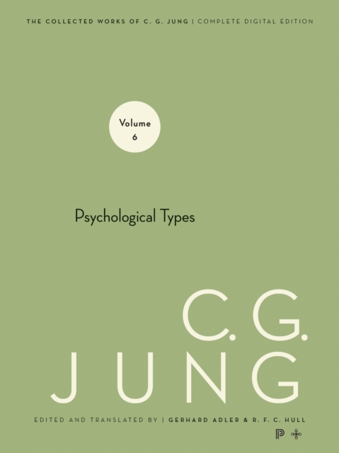 Collected Works of C. G. Jung, Volume 6 : Psychological Types, EPUB eBook