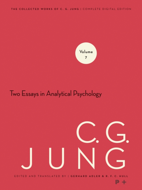 Collected Works of C. G. Jung, Volume 7 : Two Essays in Analytical Psychology, EPUB eBook