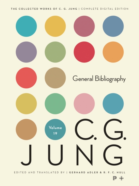 Collected Works of C. G. Jung, Volume 19 : General Bibliography - Revised Edition, EPUB eBook