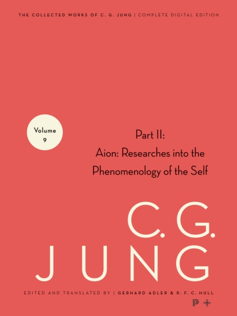 Collected Works of C. G. Jung, Volume 9 (Part 2) : Aion: Researches into the Phenomenology of the Self, EPUB eBook