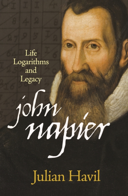 John Napier : Life, Logarithms, and Legacy, EPUB eBook