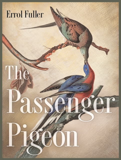 The Passenger Pigeon, PDF eBook