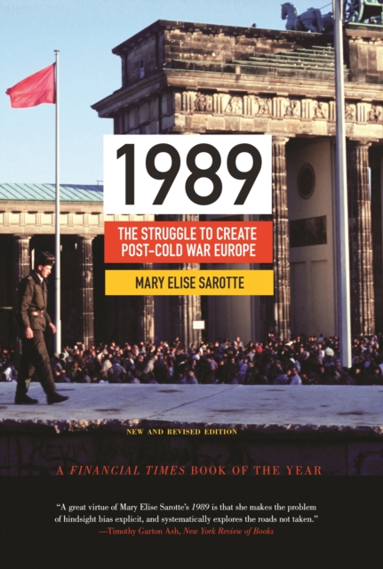 1989 : The Struggle to Create Post-Cold War Europe - Updated Edition, EPUB eBook