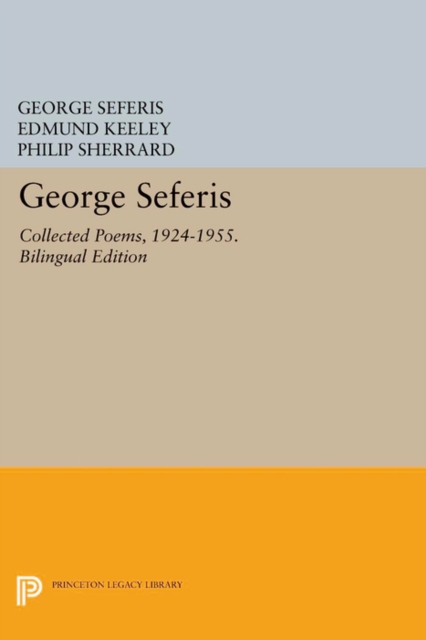 George Seferis : Collected Poems, 1924-1955. Bilingual Edition - Bilingual Edition, PDF eBook