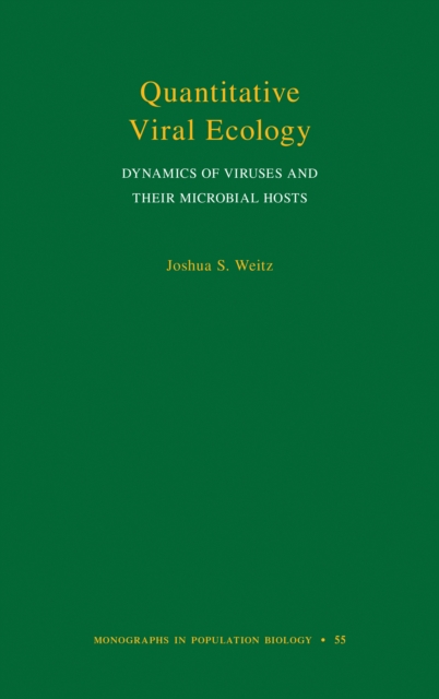 Quantitative Viral Ecology : Dynamics of Viruses and Their Microbial Hosts, EPUB eBook