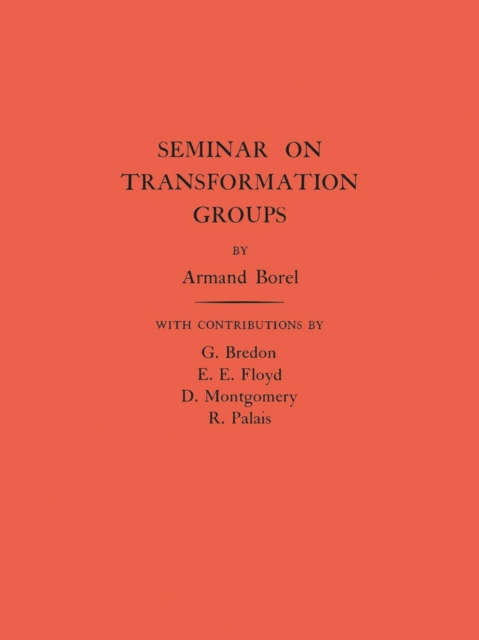 Seminar on Transformation Groups. (AM-46), Volume 46, PDF eBook