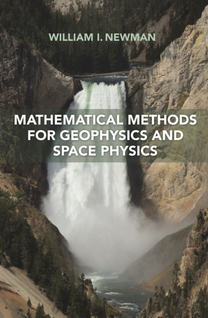 Mathematical Methods for Geophysics and Space Physics, PDF eBook