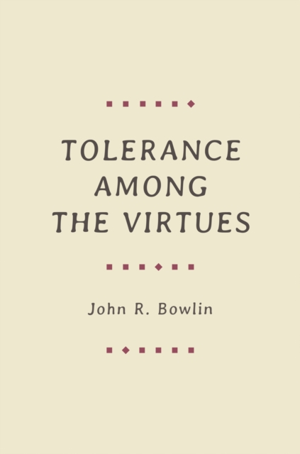 Tolerance among the Virtues, EPUB eBook