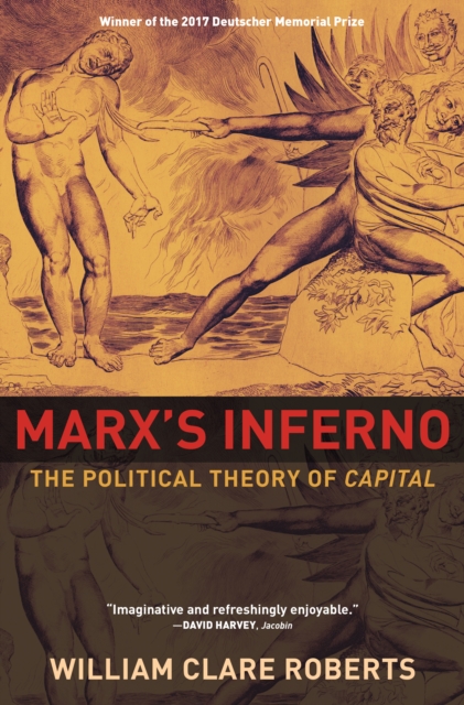 Marx's Inferno : The Political Theory of Capital, EPUB eBook