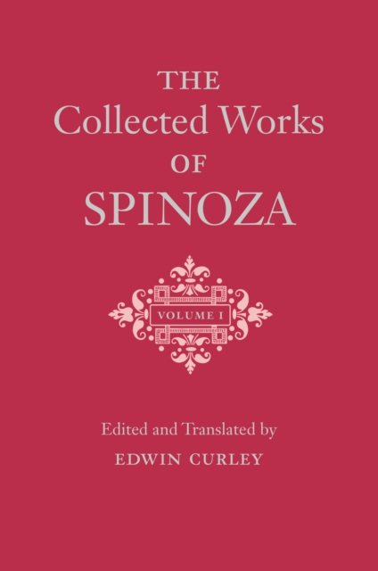 The Collected Works of Spinoza, Volume I, EPUB eBook