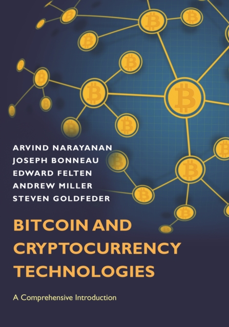 Bitcoin and Cryptocurrency Technologies : A Comprehensive Introduction, EPUB eBook