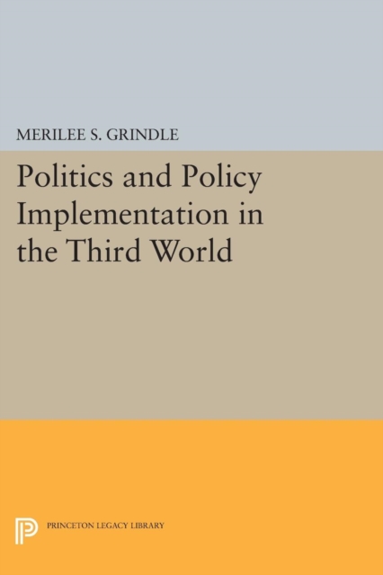 Politics and Policy Implementation in the Third World, PDF eBook