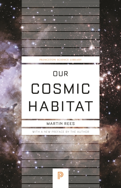 Our Cosmic Habitat : New Edition, EPUB eBook