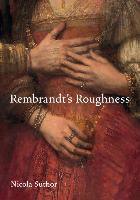 Rembrandt's Roughness, EPUB eBook