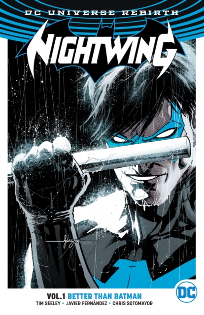Nightwing Vol. 1: Better Than Batman (Rebirth), Paperback / softback Book