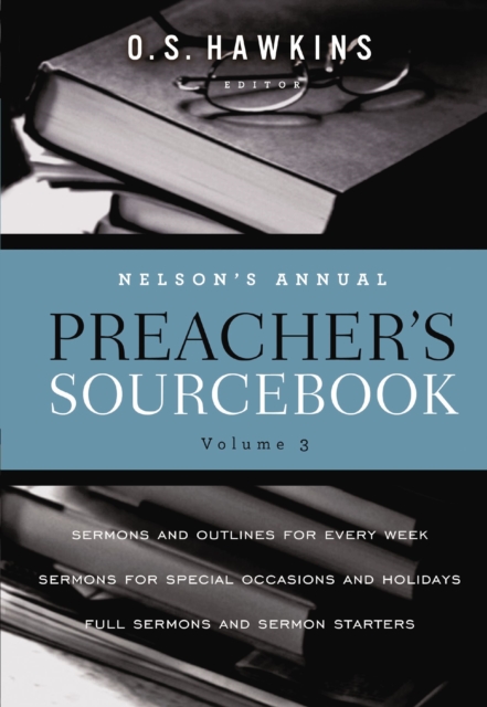 Nelson's Annual Preacher's Sourcebook, Volume 3, EPUB eBook