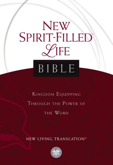 NLT, New Spirit-Filled Life Bible : Kingdom Equipping Through the Power of the Word, EPUB eBook