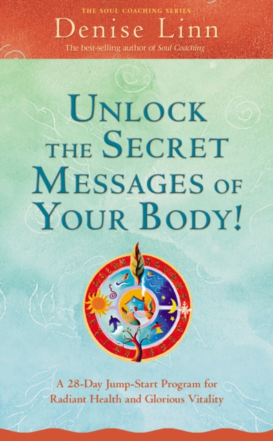 Unlock the Secret Messages of Your Body!, EPUB eBook