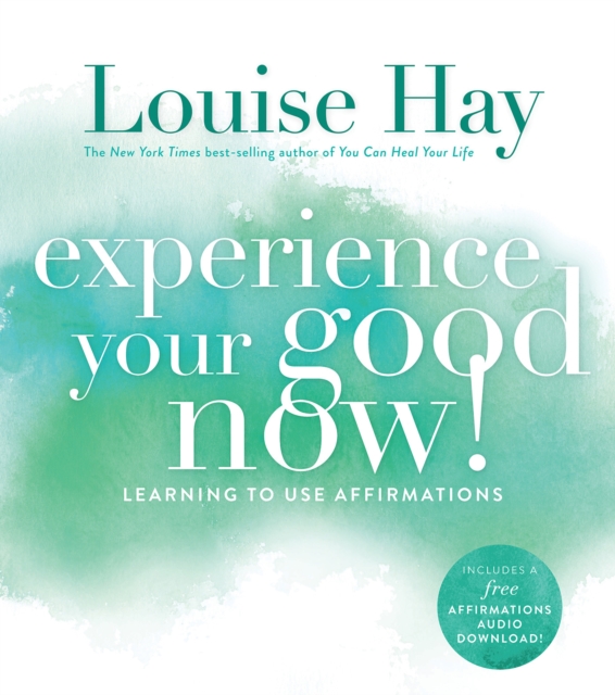 Experience Your Good Now!, EPUB eBook